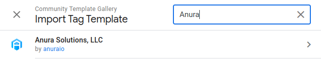 Anura for Google Tag Manager - Import Tag Template